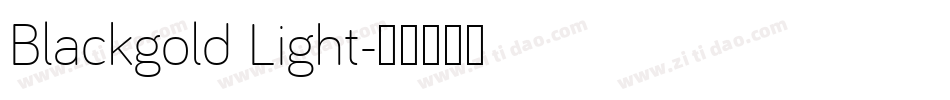 Blackgold Light字体转换